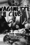 Vaginette Club Movie Streaming Online