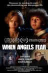 When Angels Fear Movie Streaming Online