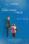 When Everything Was Blue Movie Streaming Online