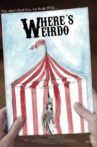 Where's Weirdo Movie Streaming Online
