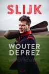 Wouter Deprez: Slijk Movie Streaming Online