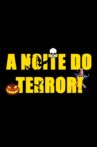 A Noite do Terror! Movie Streaming Online