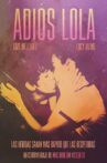 Adiós Lola Movie Streaming Online