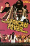 African Fever Movie Streaming Online