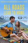All Roads Lead To Home Movie Streaming Online
