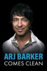 Arj Barker: Comes Clean Movie Streaming Online
