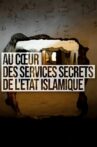 Au coeur des services secrets de l'Etat islamique Movie Streaming Online