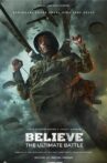 Believe: The Ultimate Battle Movie Streaming Online