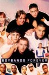 Boybands Forever Movie Streaming Online