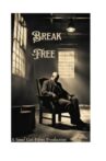 Break Free Movie Streaming Online