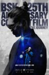 BSK 25th Anniversary Concert Film : The Journey Movie Streaming Online