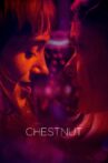 Chestnut Movie Streaming Online