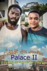 cidade dos homens Palace II Movie Streaming Online