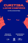 Curitiba, Lar de Vampiros Movie Streaming Online