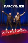 Darcy & Jer: No Refunds Movie Streaming Online