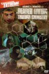 Deader Living Through Chemistry Movie Streaming Online