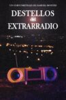 Destellos del Extrarradio Movie Streaming Online