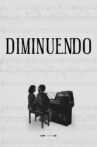 Diminuendo Movie Streaming Online