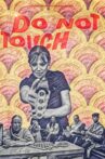 DO NOT TOUCH Movie Streaming Online