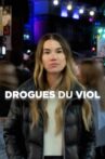 Drogues du viol Movie Streaming Online