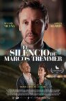 El silencio de Marcos Tremmer Movie Streaming Online