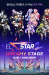 EL☆STAR 2 : Dreamy Stage Movie Streaming Online