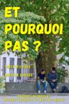 Et Pourquoi Pas ? Movie Streaming Online