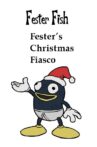 Fester's Christmas Fiasco Movie Streaming Online
