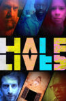 Half Lives Movie Streaming Online