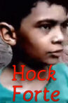 Hock Forte Movie Streaming Online