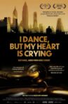 I Dance, But My Heart Is Crying - Ich tanz, aber mein Herz weint Movie Streaming Online