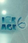 Ice Age 6 Movie Streaming Online