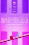 Impulse: Playing with reality Movie Streaming Online