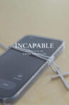 Incapable Movie Streaming Online