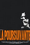 La Poursuivante Movie Streaming Online