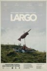 Largo Movie Streaming Online