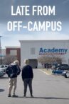 Late from Off-Campus Movie Streaming Online
