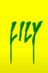 Lily Movie Streaming Online