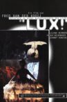 Lux! - Vorspiele zu einer Autobiographie des Lichts Movie Streaming Online