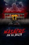 Masacre en Delta Movie Streaming Online