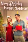 Merry Birthday, Happy Christmas Movie Streaming Online