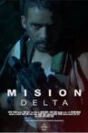 Mision Delta Movie Streaming Online