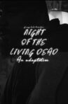 Night of the Living Dead: A short film adaptation Movie Streaming Online