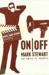 On/Off: Mark Stewart Movie Streaming Online