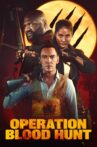 Operation Blood Hunt Movie Streaming Online