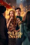 Our Little Secret Movie Streaming Online