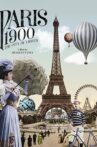 Paris 1900, la belle époque Movie Streaming Online