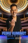 Pedro Ruminot: Vengan de a Uno Movie Streaming Online