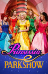 Prinsessia: Parkshow Movie Streaming Online