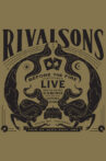 Rival Sons - Pair of Aces, Pt. 1 - Before the Fire Movie Streaming Online
